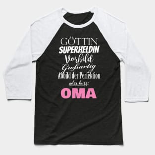 Göttin Vorbild Oma Spruch Baseball T-Shirt